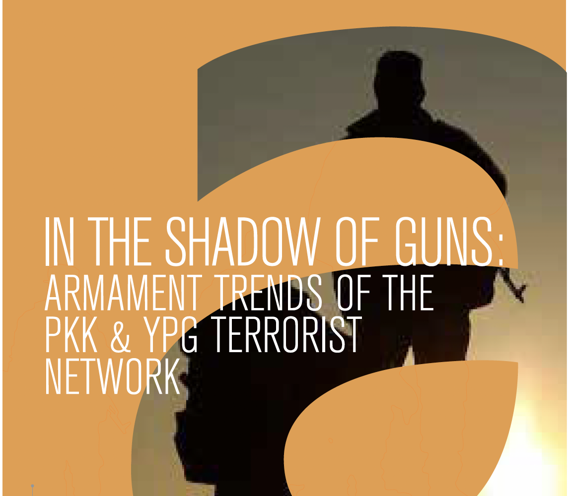 In The Shadow of Guns: Armament Trends of the PKK & YPG Terrorist Network